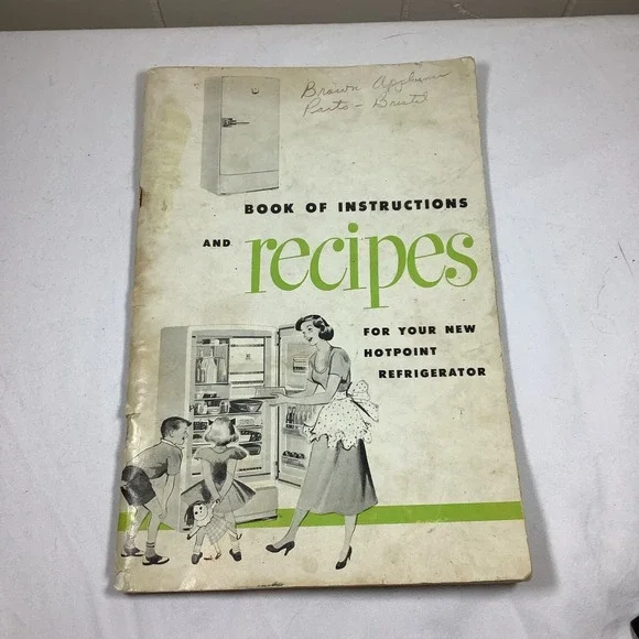 Hotpoint Refrigerator Use & Care Book Cookbook