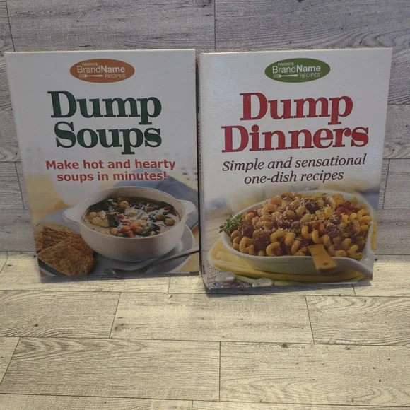 Dump Soups And Dump Dinners 2014 Lot Of 2 Cookbooks Favorite Brand Name Recipes