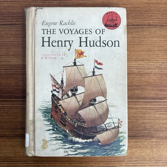 The Voyages of Henry Hudson Eugene Rachlis 1962 Ex Library HC Illustrated