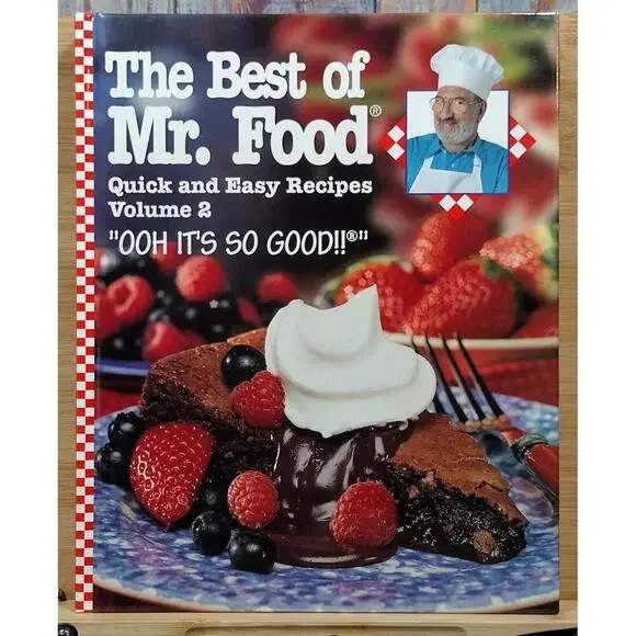 The Best of Mr. Food Quick and Easy Recipes‎ Volume 2 Cookbook