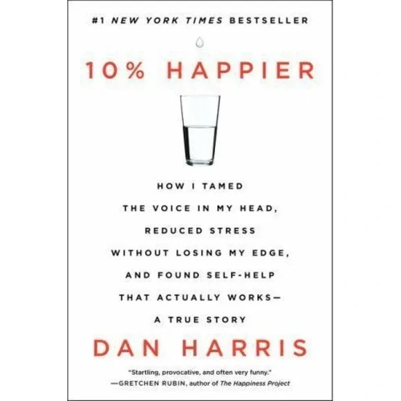 10% Happier: How I Tamed the Voice in My H- Dan Harris, 9780062265432, paperback