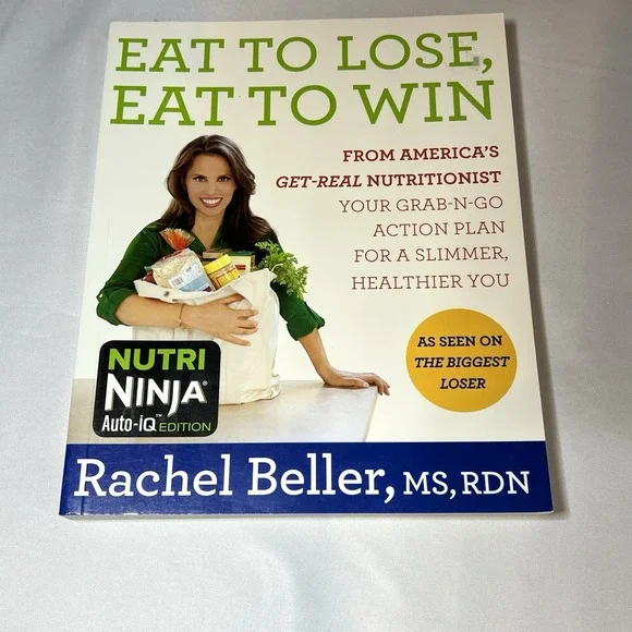 Eat to Lose, Eat to Win: From America's Get-real Nutritionist Your Grab-n - GOOD