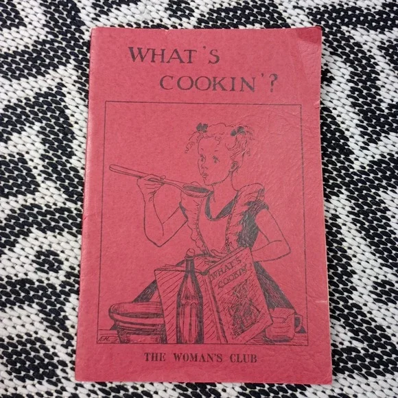 What's Cookin'?  1948  1st ED. Winston-Salem‎ Woman's  Club Cookbook
