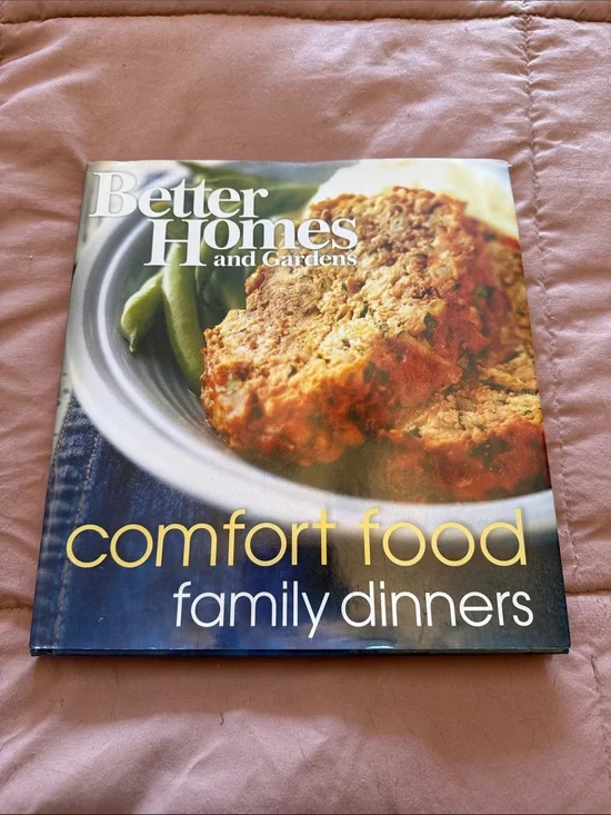 🧑‍🍳 Better Homes and Gardens Comfort Food Family Dinners Cookbook