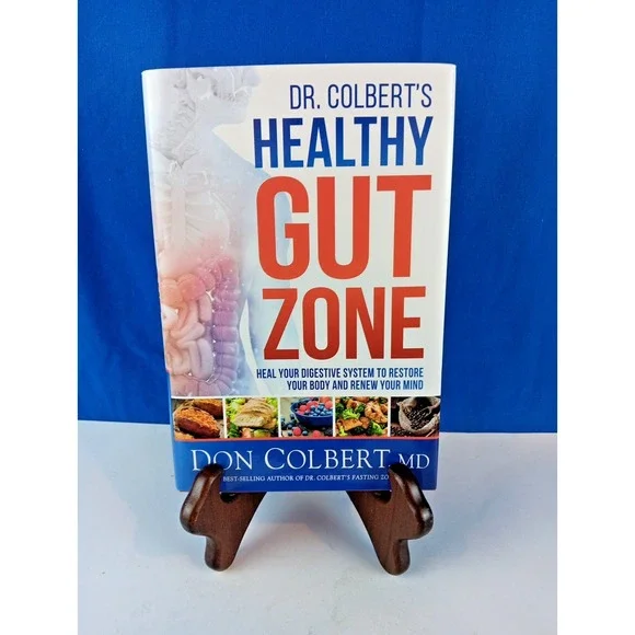 Dr.‎ Colbert's Healthy Gut Zone: Heal Your Digestive System to Restore Your B...