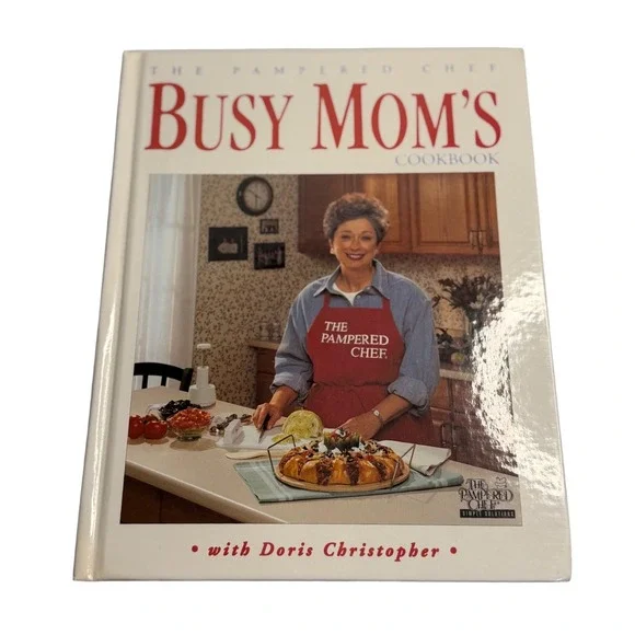 VTG The Pampered Chef Busy Mom's Cookbook White Doris Christopher Hardcover 2003
