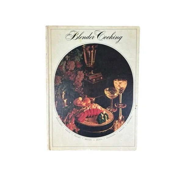 Blender Cookbook Vintage 1968 First Edition Hardcover Retro Kitchen Cooking