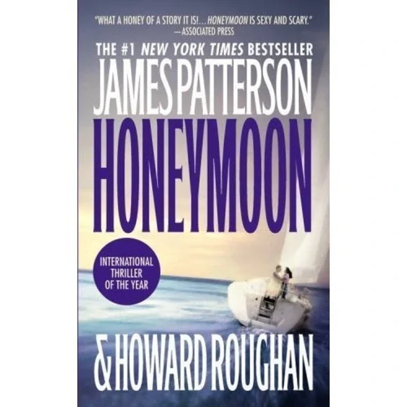 Honeymoon Ser.: Honeymoon by‎ Howard Roughan and James Patterson (2007, Perfect)
