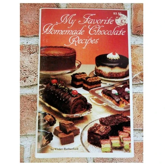 My Favorite Homemade Chocolate Recipes Cookbook by Violet Rutherford Vtg‎ 1988
