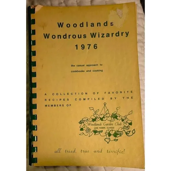 Woodlands Wonderous Wizardry 1976 Cookbook SB Lake Forest IL Garden Club