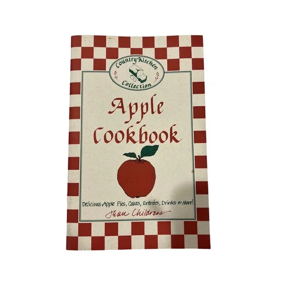 Country‎ Kitchen Collection Apple Cookbook Jean Childress Softcover Recipe Book