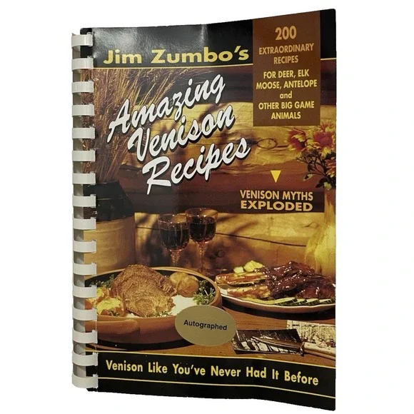 Amazing Venison Recipes Jim Zumbo (2004, Spiral‎ Paperback Cookbook) AUTOGRAPHED