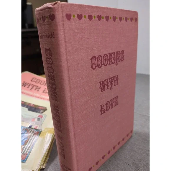 1965 Cooking With Love Cookbook Florence‎ Hirschfeld Riverside Press Cambridge