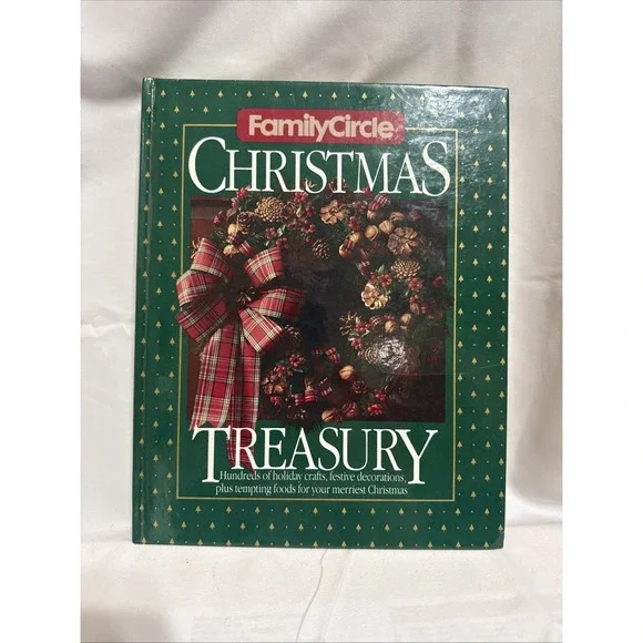 Family Circle Christmas Treasury Crafts Decor‎ Recipes 1986