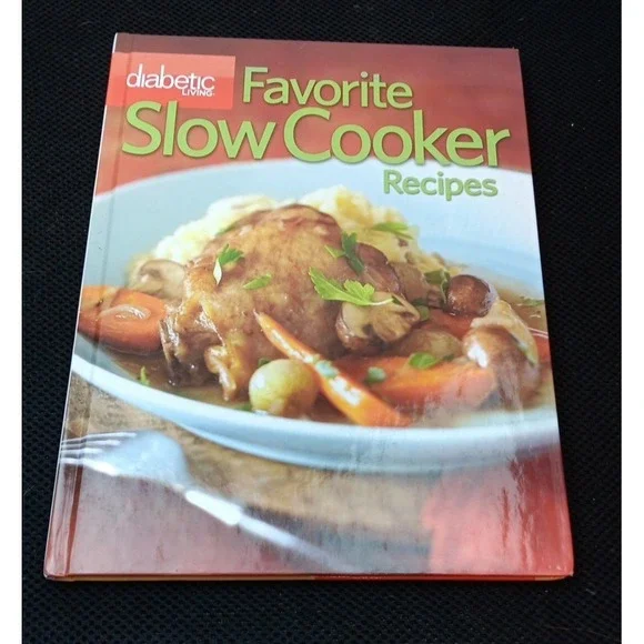 Favorite Slow Cooker Recipes First Edition 2009 BY Diabetic Living Hardcover‎