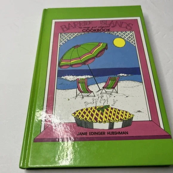 Rare Vntg Barrier Islands Easy Yet Elegant Cookbook Janie Edinger Hubshman Book