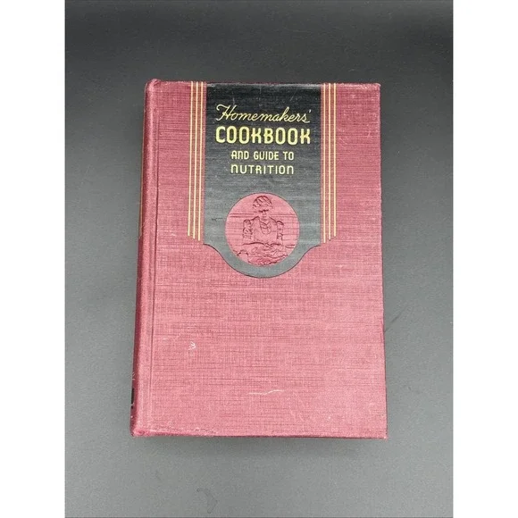 Vintage 1946 Homemakers' Cookbook and Guide to Nutrition HC First Ed 1st Print