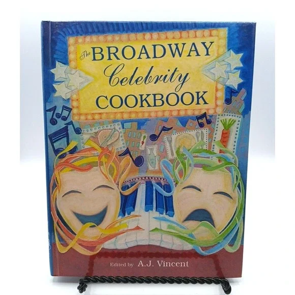 THE BROADWAY CELEBRITY COOKBOOK  Alexander J. Vincent  Hardcover *Excellent*