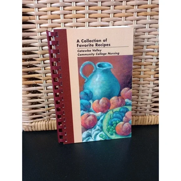 Catawba Valley Community College Nursing Cookbook Hickory, ‎ North Carolina 2005