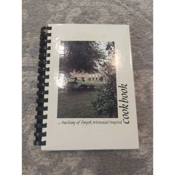 Auxiliary Of Forsyth Memorial Hospital Cookbook‎ 1984 Winston-Salem, NC FMC