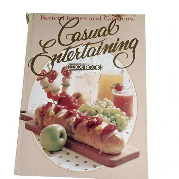 Better Homes and Gardens Casual Entertaining Cook Book 1982 Hardcover Vintage‎