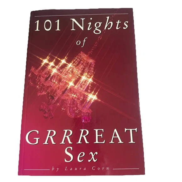 101 Nights of Grrreat Sex: Secret Sealed Seductions for Fun-Loving Couples -...