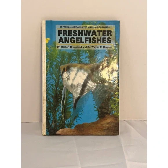 Freshwater Angelfishes‎ Book by Dr Herbert R Axelrod Dr Warren