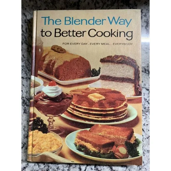 The Blender Way to Better Cooking HC 1965 Vintage Cookbook Betty Sullivan
