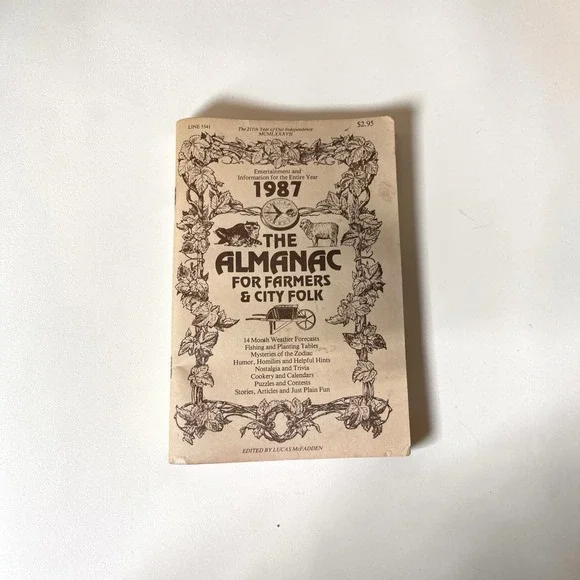 The Almanac Farmers & City Folk  1987 14 Month Weather Fishing Planting Zodiac