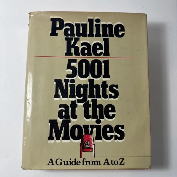 5001 Nights At The Movies Guide A to Z‎ Kael 1st Hollywood Motion Pictures Films