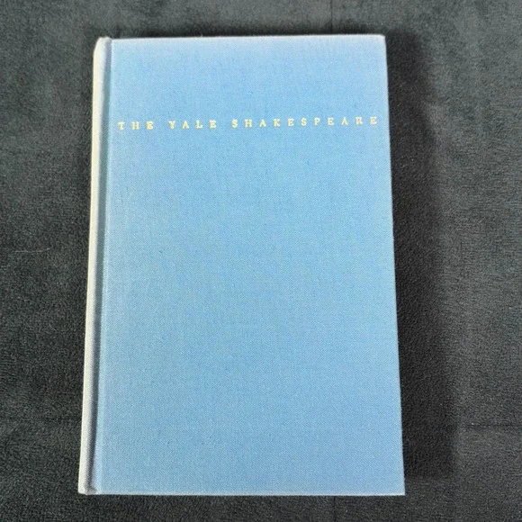 The Yale Shakespeare: The Tragedy Of Troilus And‎ Cressida (Hardcover, 1950s)