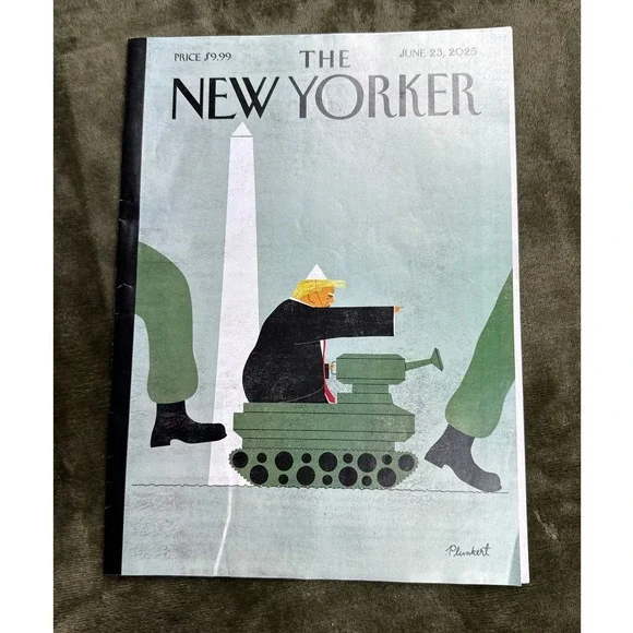 The New Yorker Magazine June 23 2025‎ David Plunkert Trump Tank Cover Art News