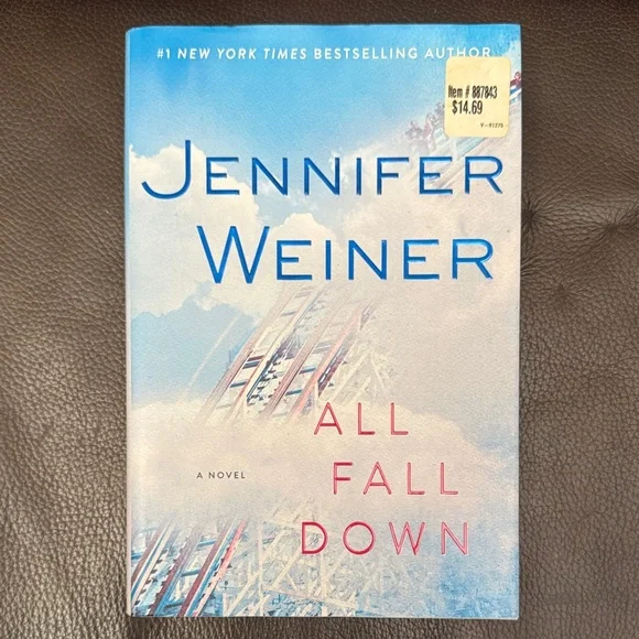 Jennifer Weiner “All Fall Down” Hardcover Novel