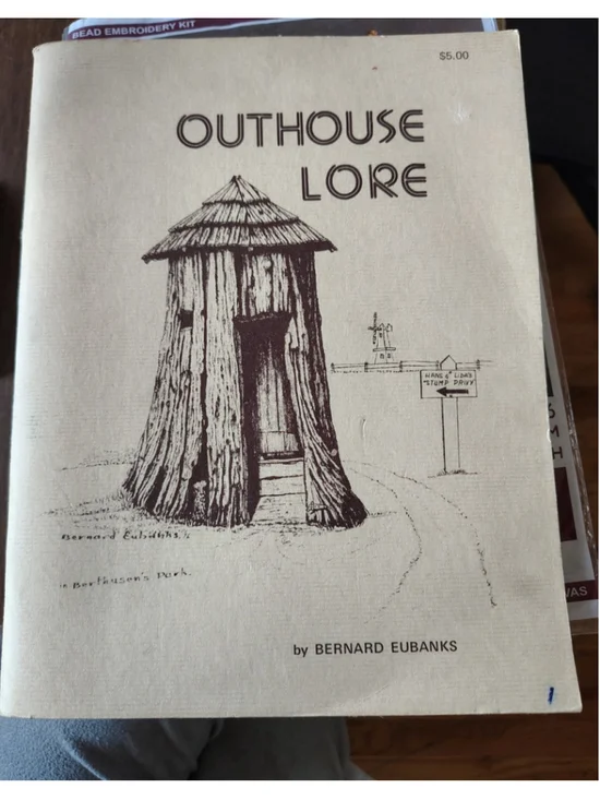 Outhouse Lore SIGNED 1ST ED Book Vintage 1977 Signed Bernard Eubanks Numbered