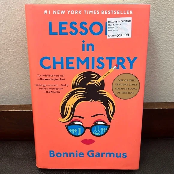 “Lessons in Chemistry” Hardcover Novel by Bonnie Garmus - NY Times Bestseller