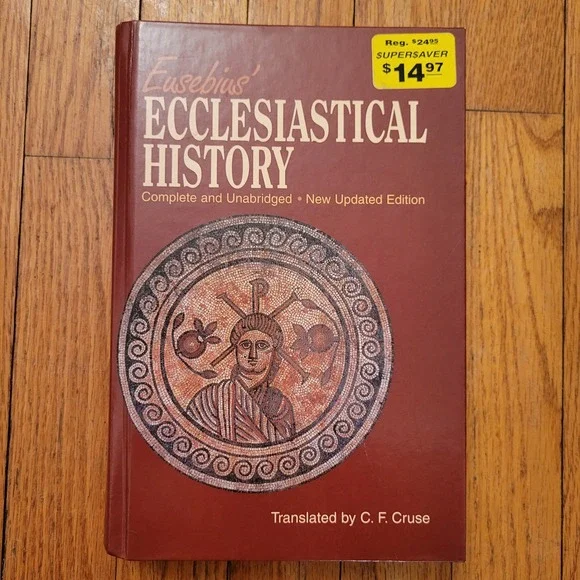 Eusebius Ecclesiastical‎ History Translated by C. F. Cruse Book Pastor Guide