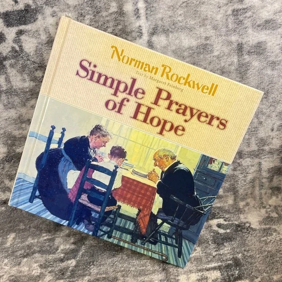 Simple Prayers of Hope Harvest House Norman Rockwell Hardcover Book