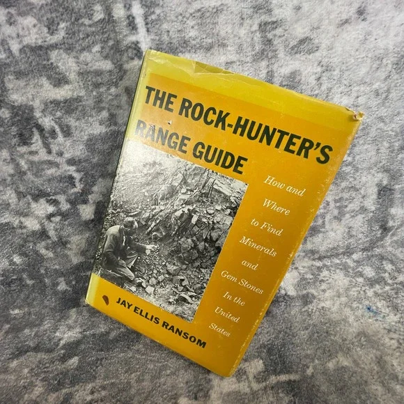 The Rock-Hunter's Range Guide Jay Ellis Ransom Hardcover Geology Book