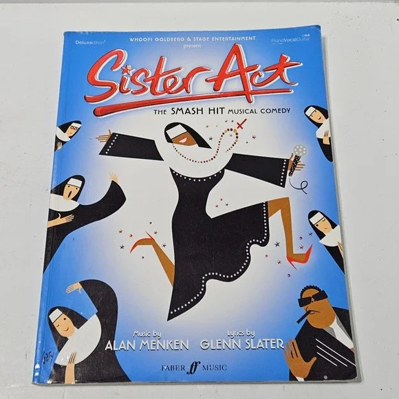 Sister Act -- the Musical : Vocal Selections (Piano/Vocal/Chords) by Alan Menkin