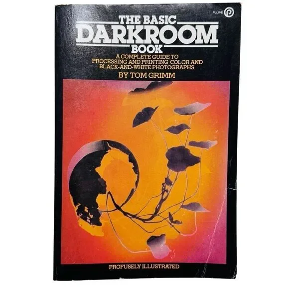 The Basic Darkroom Book - Tom Grimm (Paperback, 1978)