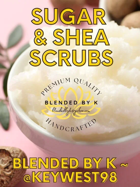 Sugar & Shea Scrubs by Blended by K ~ 20 oz