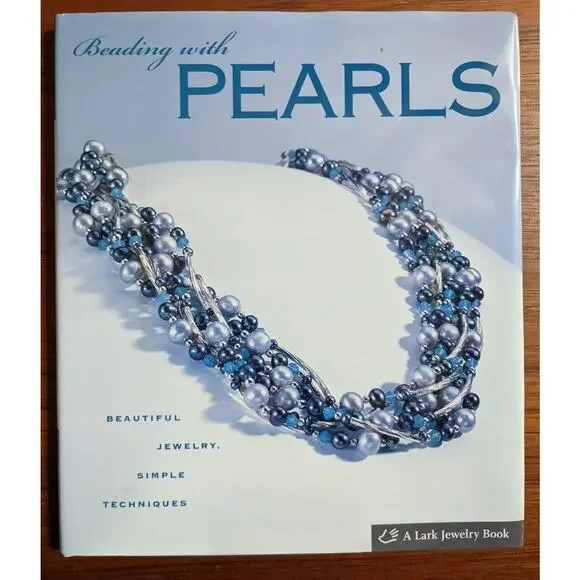 Beading with Pearls HC Book Techniques