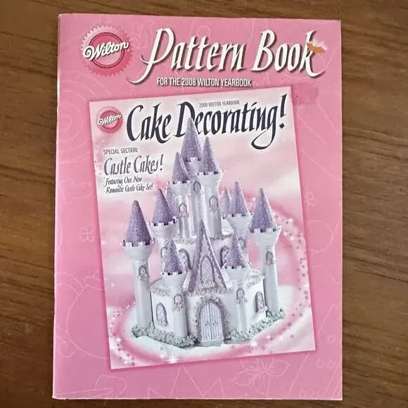 Wilton Pattern Book for the 2008 Wilton Yearbook