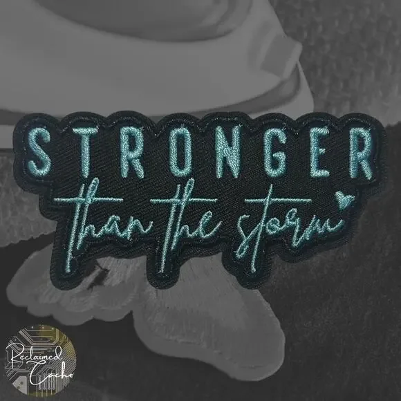 Stronger Than The Storm Iron On Patch