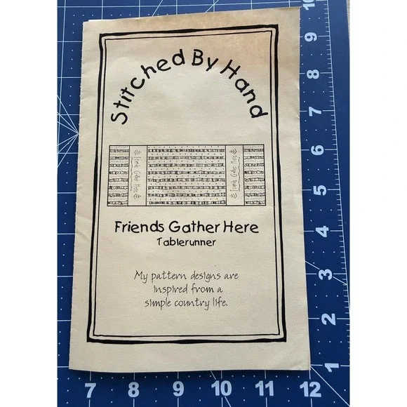 Stitched By Hand Friends Gather‎ Here Table Runner Pattern