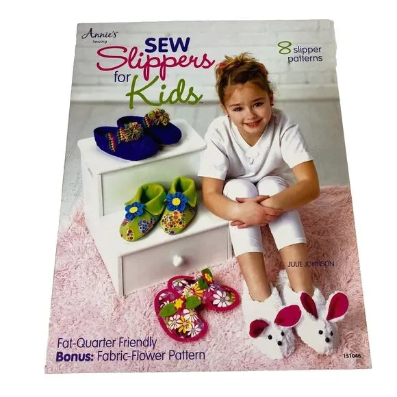 Sew Slippers for Kids Annie's Sewing Paperback By Julie Johnson 8 Patterns DIY