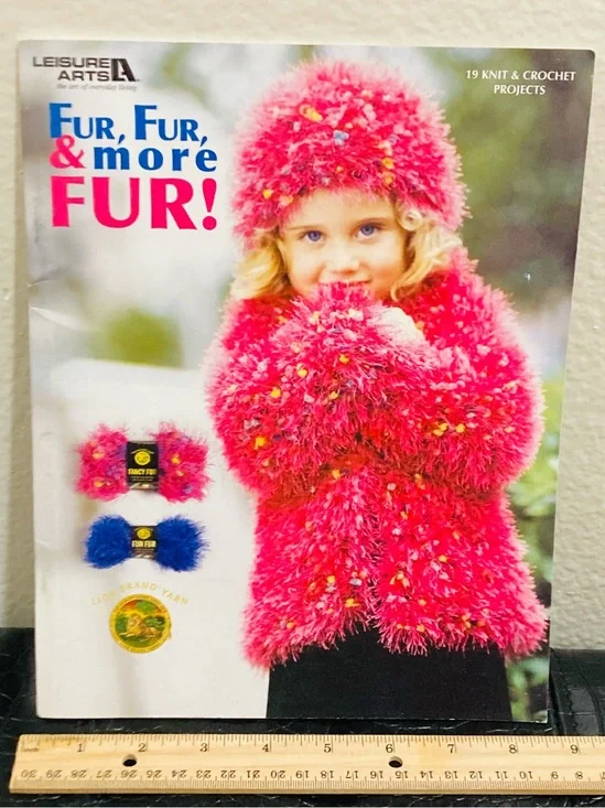 Fur, Fur & More Fur Knot and Crochet Patterns for Fun Fur Decorative Yarn