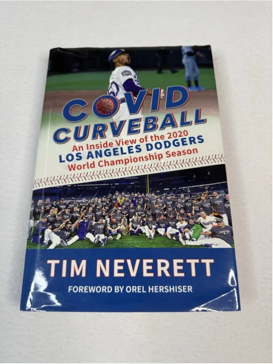 COVID Curveball : An Inside View of the 2020 Los Angeles Dodgers World...
