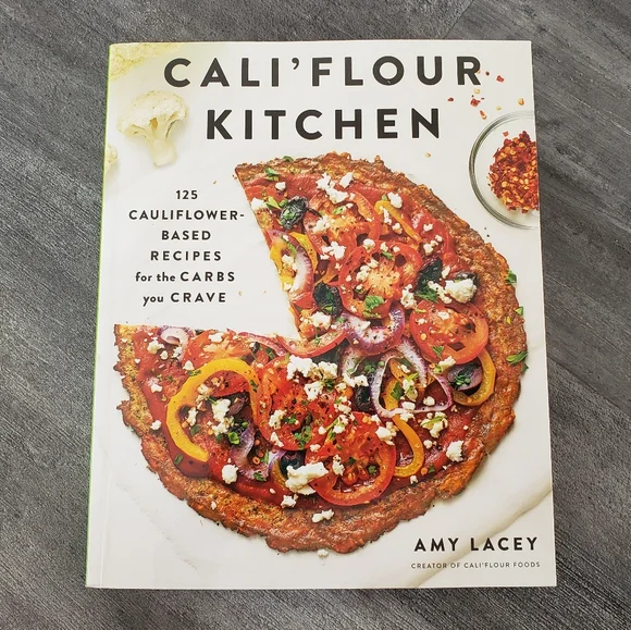 Cali'Flour Kitchen 125 Recipe Publication