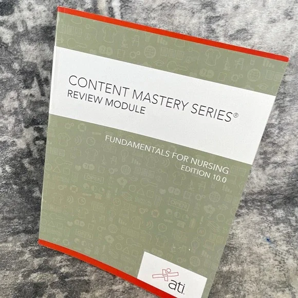 ATI Fundamentals for Nursing Edition 10.0 Content Mastery Series Review Book